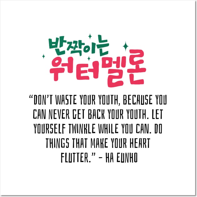 Twinkling Watermelon Korean Drama Quote Wall Art by ArtRaft Pro